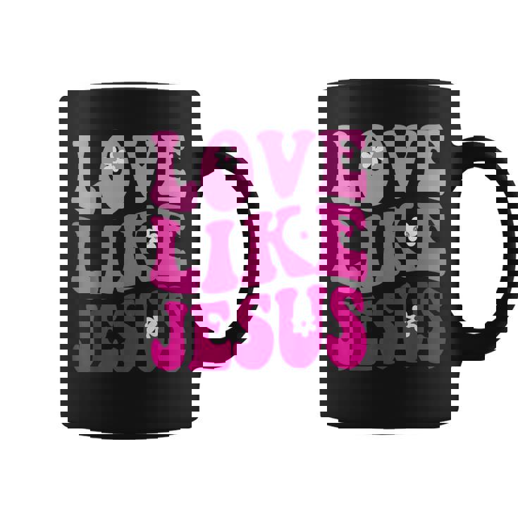 Love Like Jesus Religious God Christian Flower Smile Groovy Coffee Mug