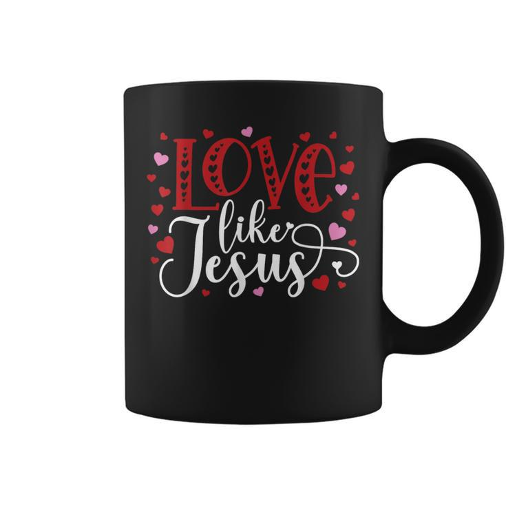 Love Like Jesus Valentines Day Hearts Coffee Mug