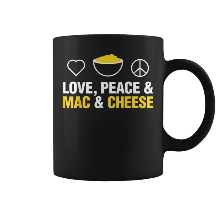 Love Peace And Mac And Cheese Mac N Cheese Coffee Mug