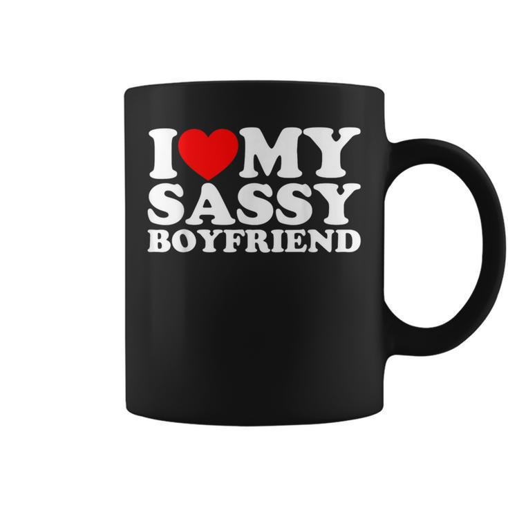 I Love My Sassy Boyfriend Coffee Mug