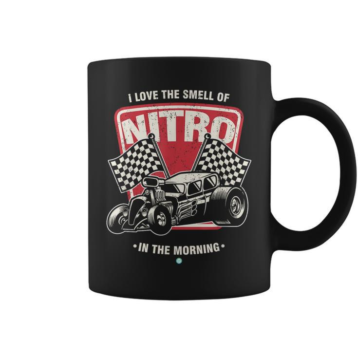 I Love The Smell Of Nitro In The Morning Drag Racing Coffee Mug