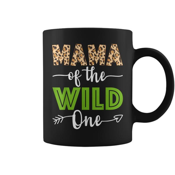 Mama Of The Wild One Zoo Animal 1St Birthday Safari Theme Coffee Mug