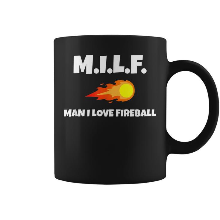 Man I Love Fireball Coffee Mug