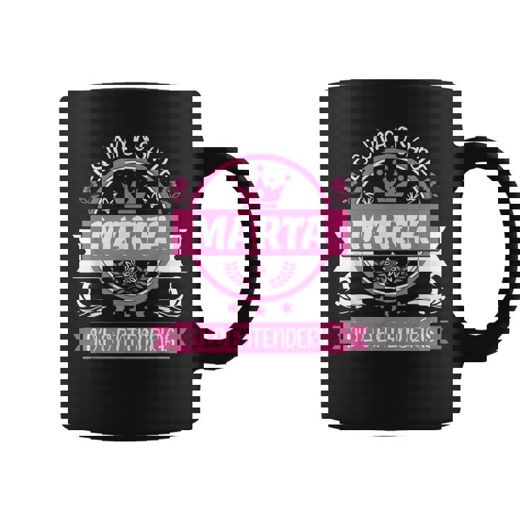 Marta Nombre Es Una Cosa De Marta No Lo Entenderías Taza de café