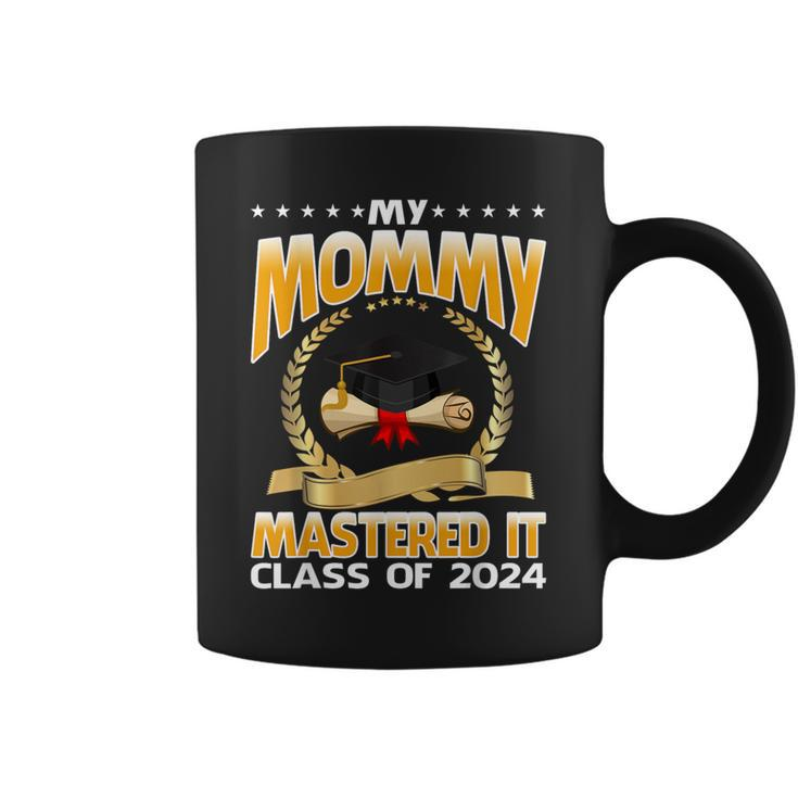 Masters Graduation My Mommy Mastered It Class Of 2024 Coffee Mug