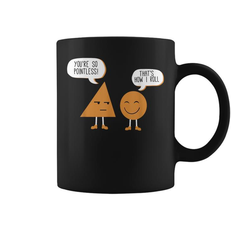 Math Graphic Figures And Shapes You're So Pointless Coffee Mug