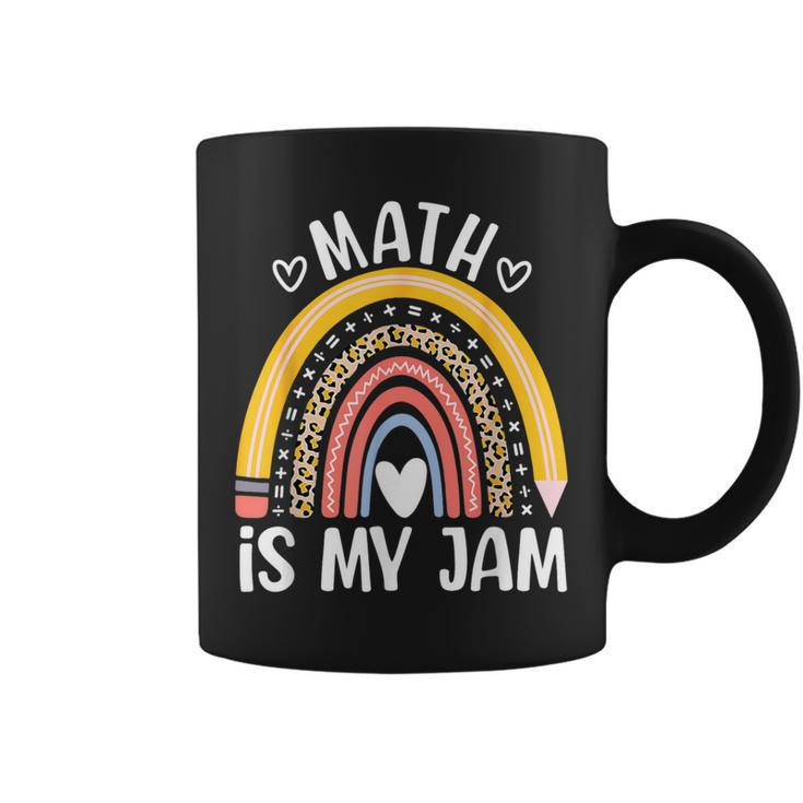 Math Is My Jam First Day Back To School Math Teacher Student Coffee Mug