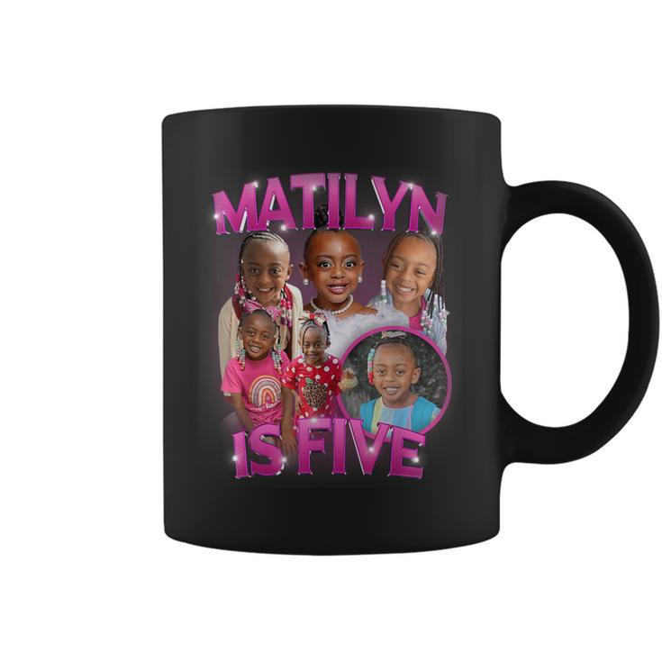 Matilyn Is Five Coffee Mug