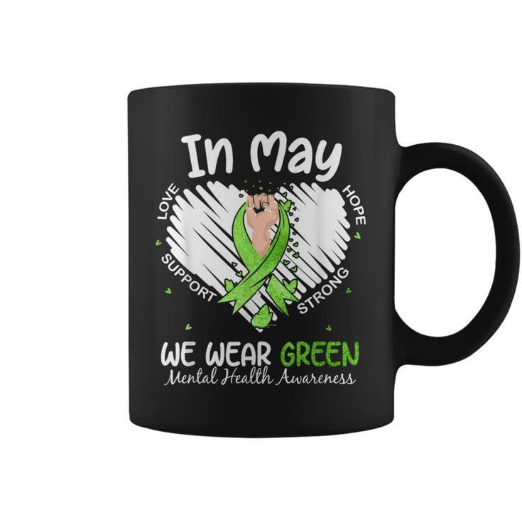 In May We Wear Green Mental Health Awareness Month Heart Coffee Mug
