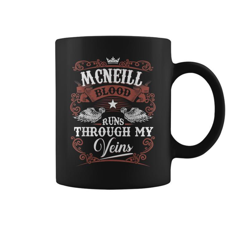 Mcneill Blood Runs Through My Veins Vintage Family Name Coffee Mug