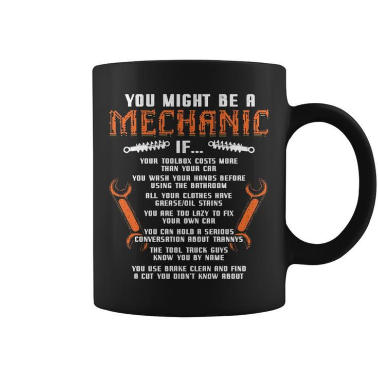 You Might Be A Mechanic If  Auto Mechanics  Car Repairman Coffee Mug