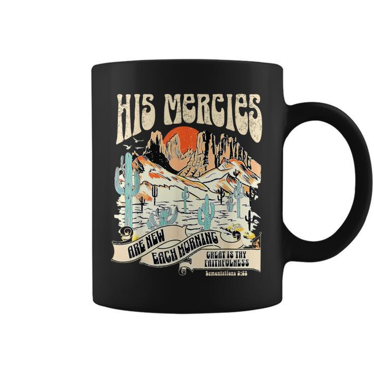 His Mercies Are New Each Morning Jesus Apparel Faith Based Coffee Mug