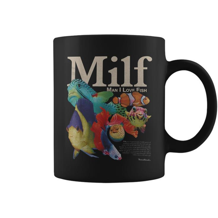 Milf Man I Love Fish Coffee Mug