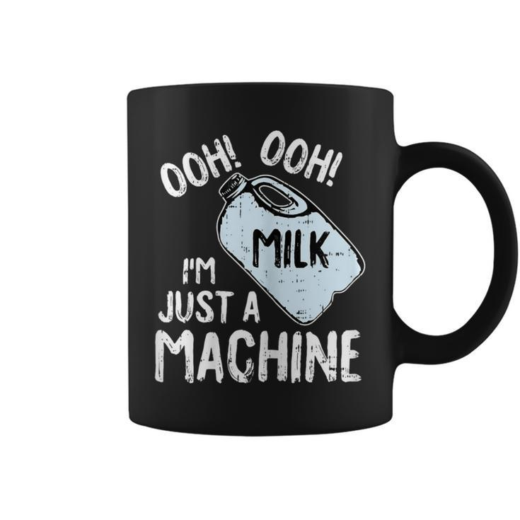 Milk Machine Breastfeeding Motherhood Mama Mom Coffee Mug