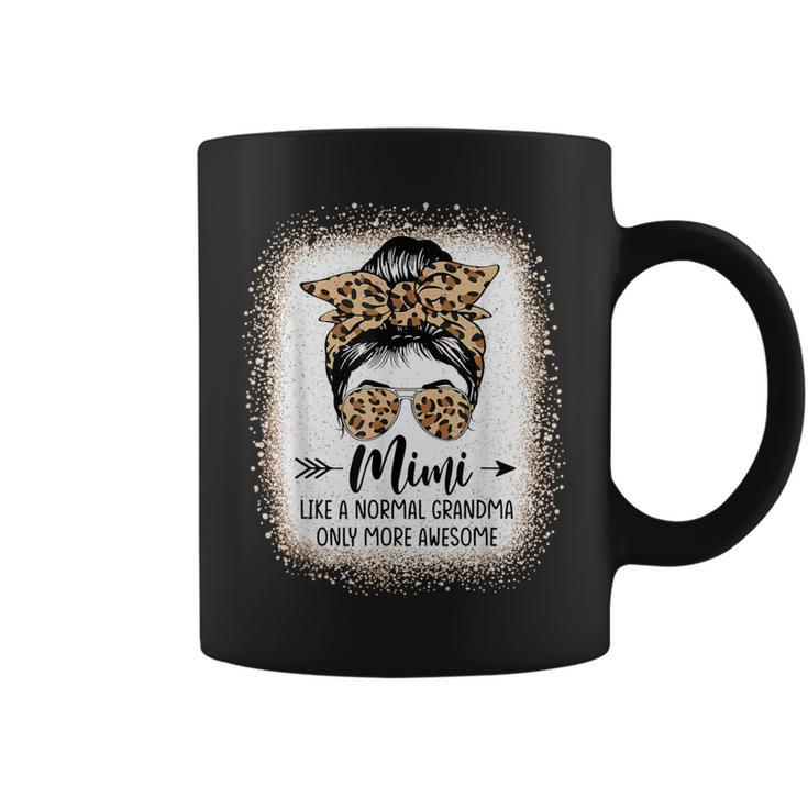 Mimi Like A Normal Grandma Only More Awesome Messy Bun Women Coffee Mug