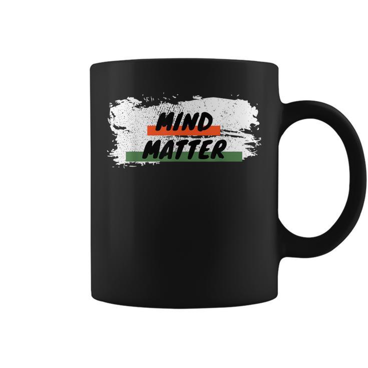 Mind Over Matter Growth Mindset For Or Women Coffee Mug