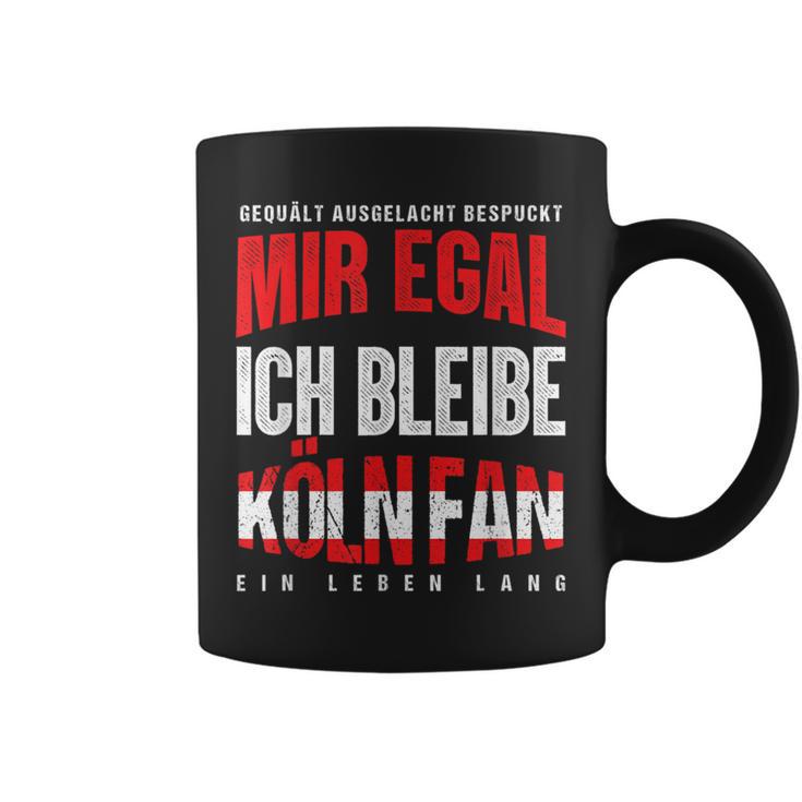 Mir Egal Ich Bleibe Köln Fan Football Fan Club Goal Tassen