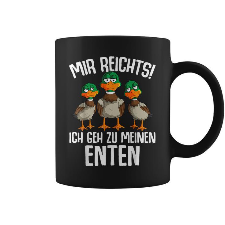 Mir Reichts Ich Geh Zu Mein Enten Duck Breeder Duck Tassen