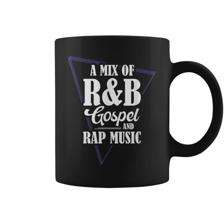 A Mix Of R&B Gospel And Rap Music Coffee Mug