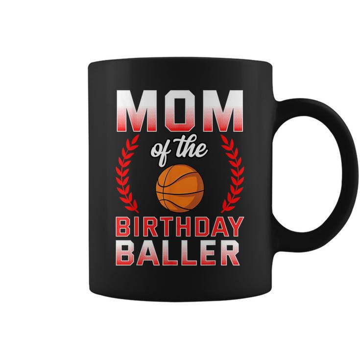 Mom Of The Birthday Boy Basketball Bday Celebration Coffee Mug
