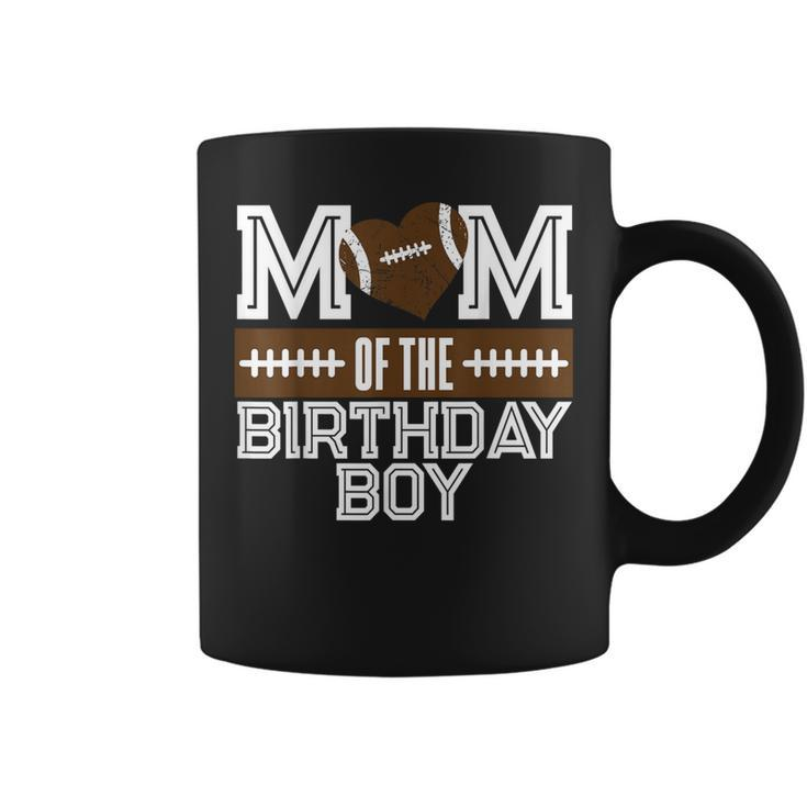 Mom Of The Birthday Boy Football Lover First Birthday Party Coffee Mug