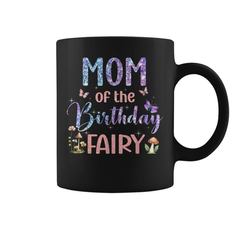 Mom Of The Birthday Fairy Family Magical Bday Party Coffee Mug