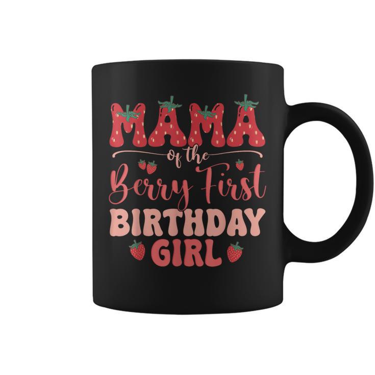 Mom And Dad Mama Berry First Birthday Girl Strawberry Family Coffee Mug