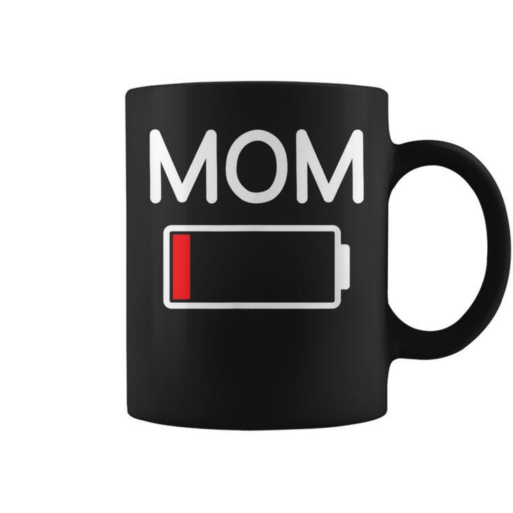 Mom Low Battery Jokes Sarcastic Sayings Coffee Mug