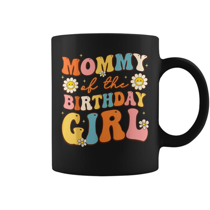 Mommy Of The Birthday Girl Daughter Groovy Mom Retro Theme Coffee Mug