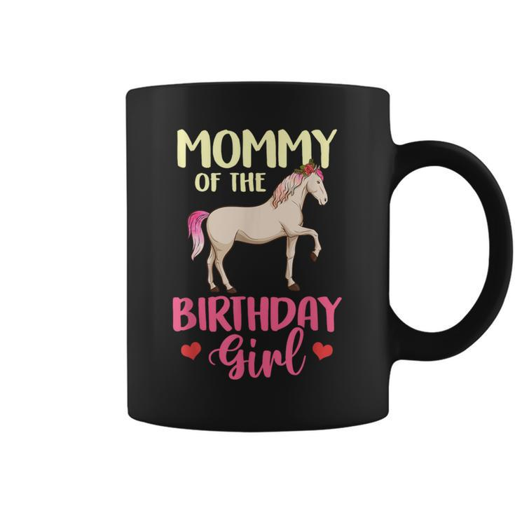 Mommy Of The Birthday Girl Horse Equestrian Party Family Coffee Mug