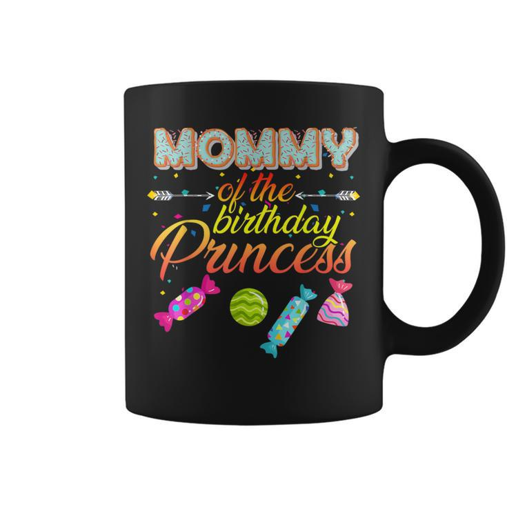 Mommy Of The Birthday Princess Bday Girl Family Donut Candy Coffee Mug