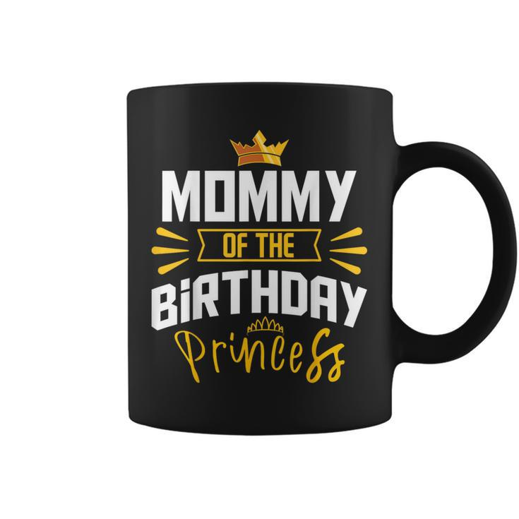Mommy Of The Birthday Princess Party Bday Celebration Coffee Mug