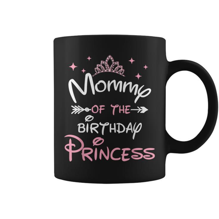Mommy Of The Birthday Princess Toddler Kid Girl Family Mom Coffee Mug
