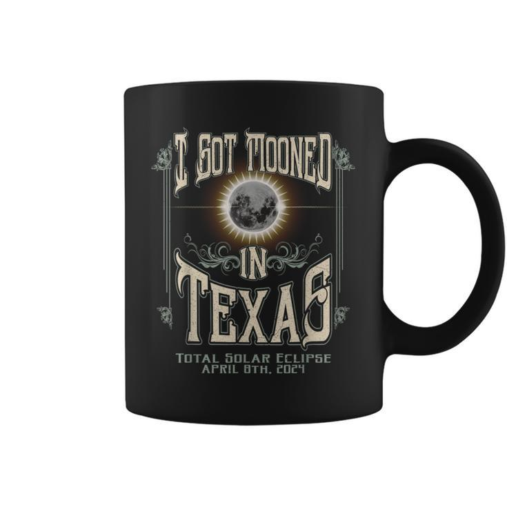 I Got Mooned In Texas Total Solar Eclipse 2024 Coffee Mug