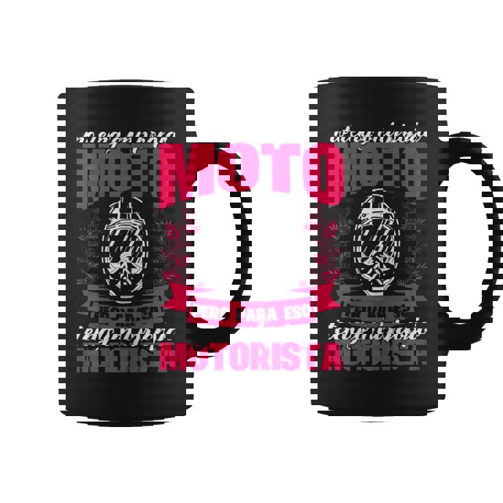 Motera Divertido Tengo Mi Propio Motorista Motociclist Taza de café