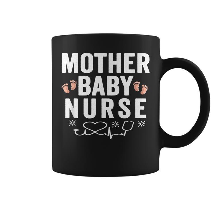 Mother Baby Nurse Obstetric Nicu Nurse Ob Rn Nursing Coffee Mug