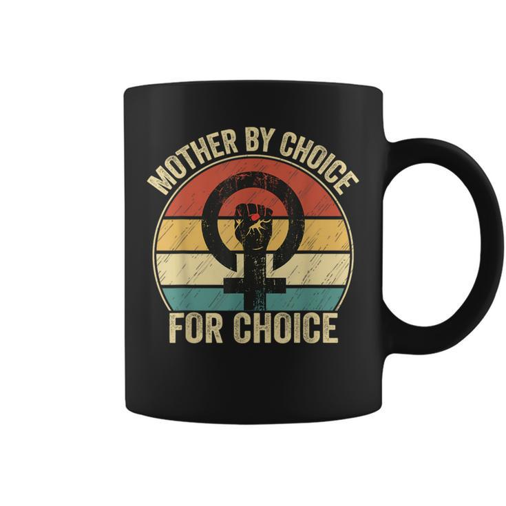 Mother By Choice For Choice Pro Choice Feminist Rights Coffee Mug