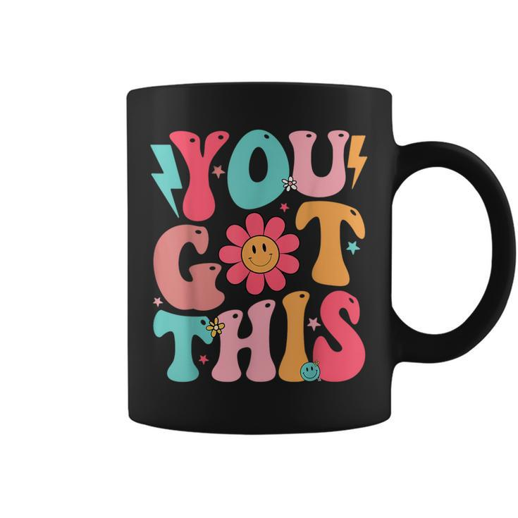 Motivational Testing Day Teacher Student You Got This Coffee Mug