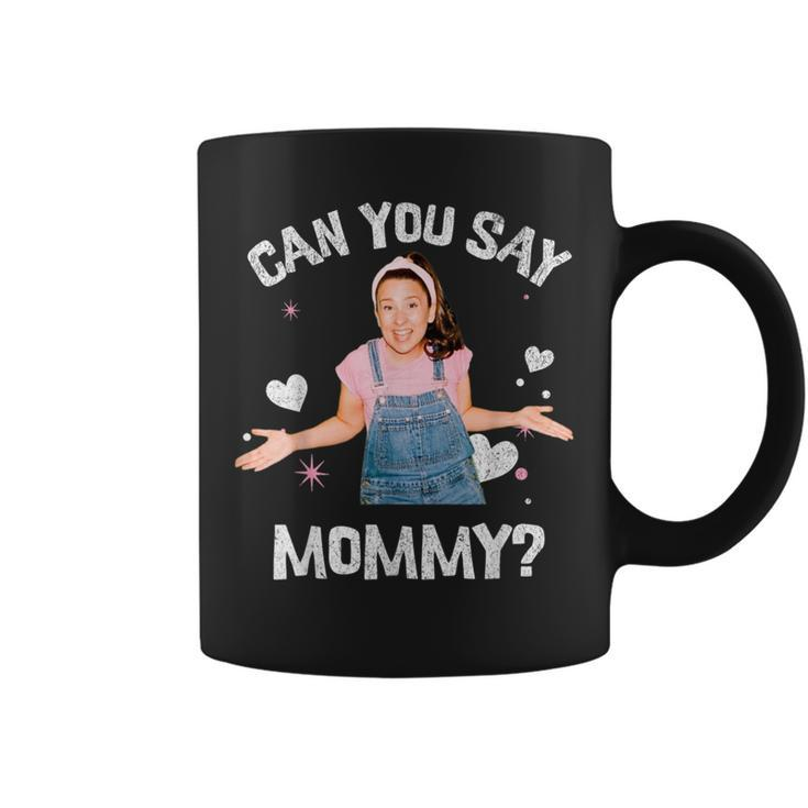 Ms Rachel Birthday Can You Say Mom Mama Mommy Coffee Mug