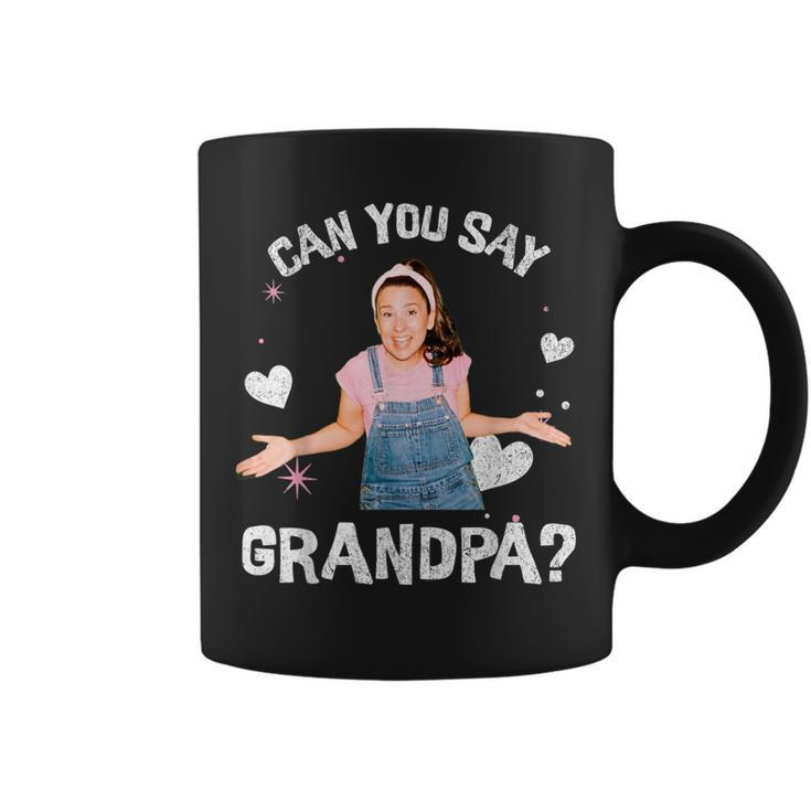 MsRachel Preschool Mom Dad Can You Say Grandpa Grandfather Coffee Mug