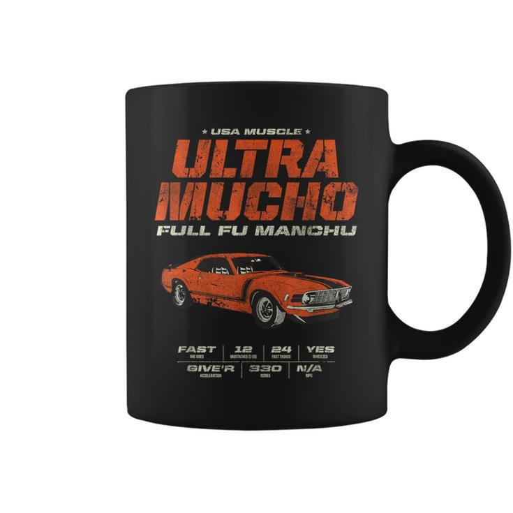Muscle Car Enthusiast Ultra Mucho Full Fu Manchu Coffee Mug