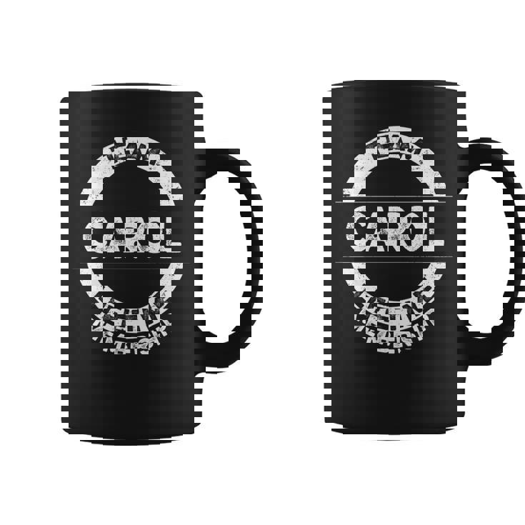My Name Is Carol Name Tag Coffee Mug