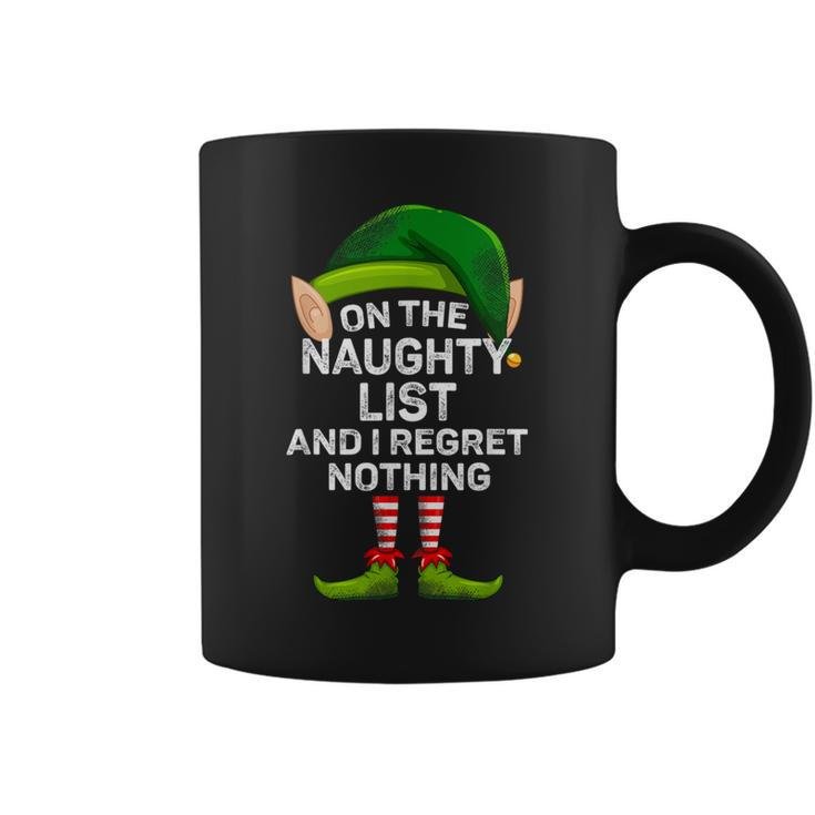 On The Naughty List And I Regret Nothing Elf Christmas Coffee Mug