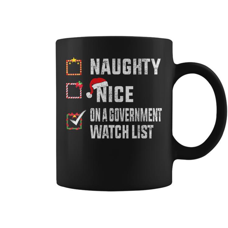 Naughty Nice On A Government Watch List Christmas Xmas Coffee Mug