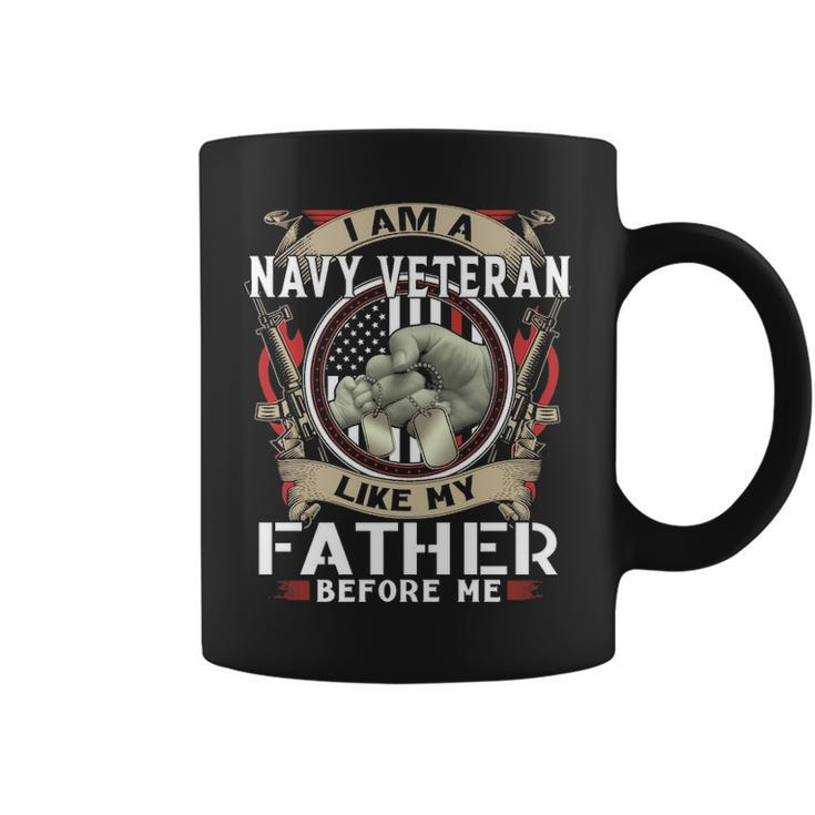 I Am A Navy Veteran Like My Father Before Me Coffee Mug