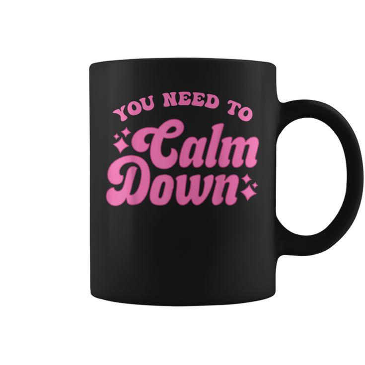 You Need To Calm Down Groovy Retro Quote Concert Music Coffee Mug