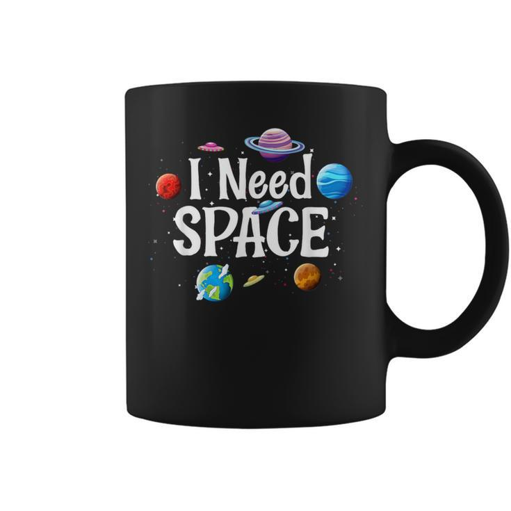 I Need Space Solar System Geek Ufo Planets Science Nerd Coffee Mug