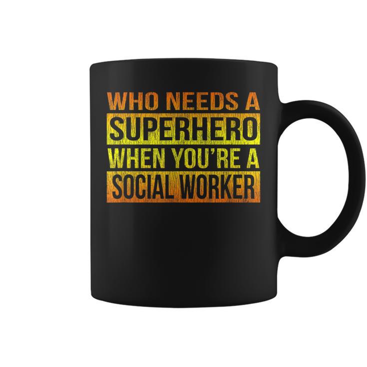 Who Needs A Superhero Social Worker Gradient Coffee Mug