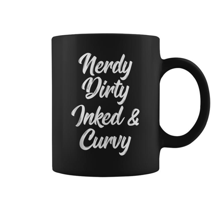 Nerdy Dirty Inked & Curvy Reading Lovers Tattoo Curves Women Coffee Mug