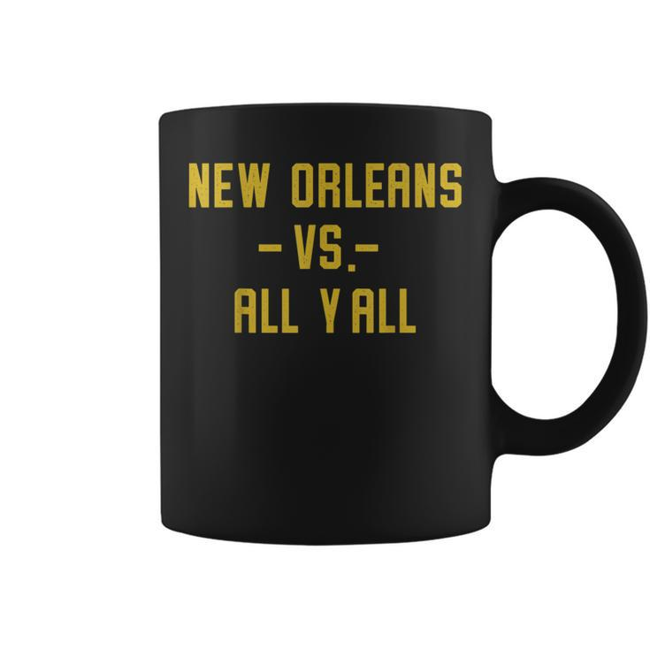 New Orleans Vs All Yall For Y'all Louisiana Vintage Coffee Mug